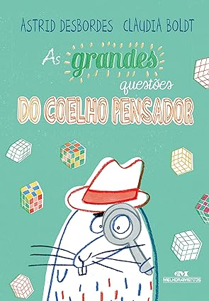 As Grandes Questões do Coelho Pensador