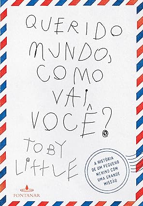 Querido mundo, como vai você?